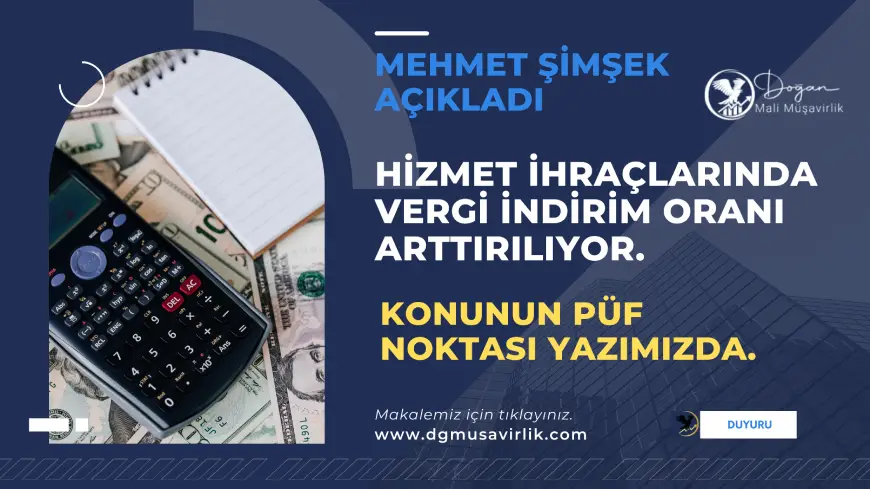 hizmet ihraçları vergi indirim oranı