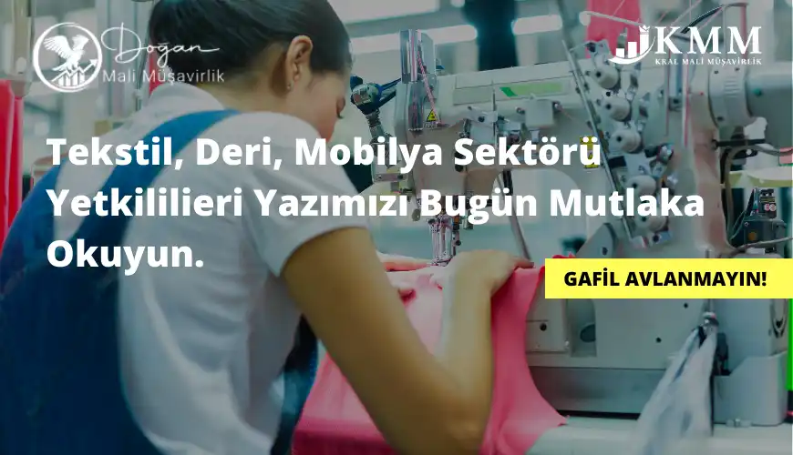 tekstil deri mobilya sektörü sgk teşvik
